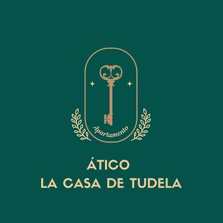 Atico La Casa De Tudela Apartment Luaran gambar