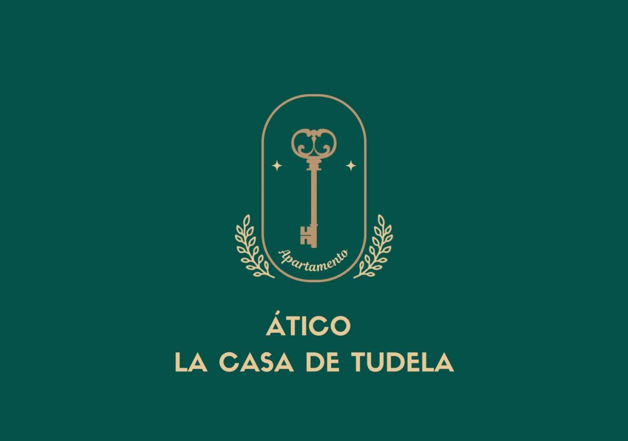 Atico La Casa De Tudela Apartment Luaran gambar
